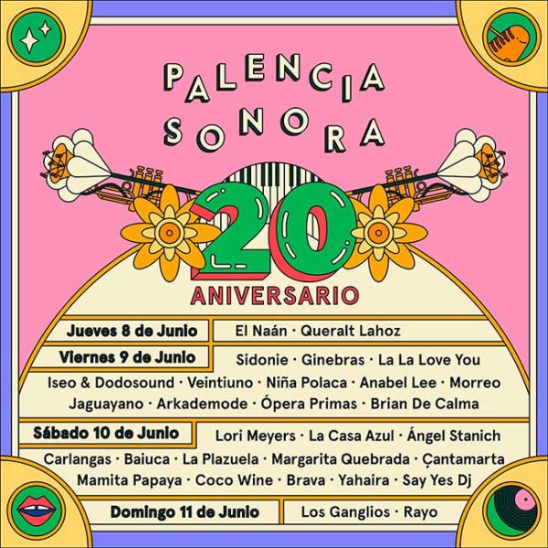 PALENCIA SONORA Cartel Y Entradas Para El Festival PALENCIA SONORA