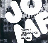 Wow!/The Magick Fire Music