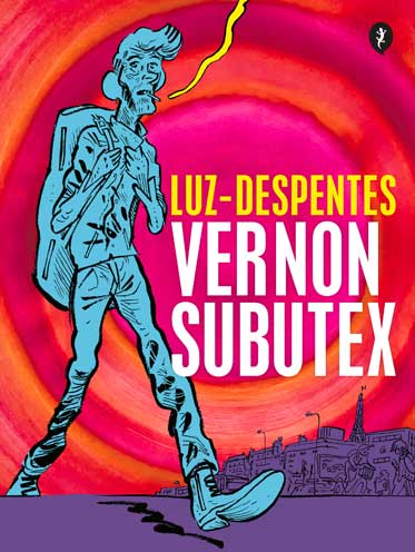 Vernon Subutex (Primera Parte)