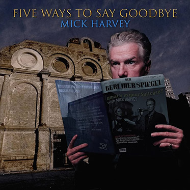Five Ways To Say Goodbye