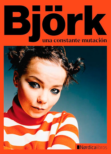 Björk. Una constante mutación