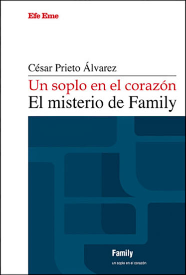 Un soplo en el corazón. El misterio de Family