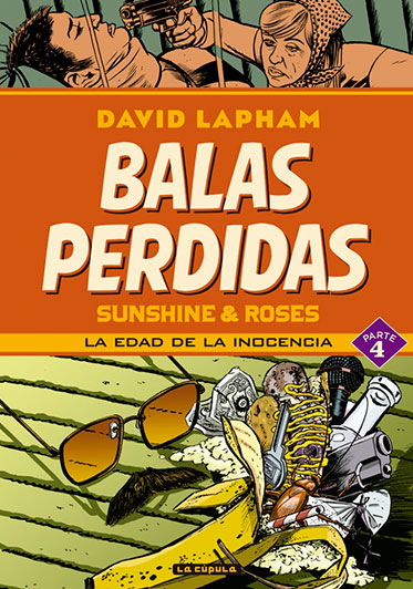 Balas perdidas Sunshine & Roses Vol 4. La edad de la inocencia