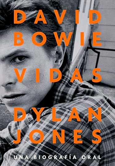 David Bowie: Vidas. Una biografía oral