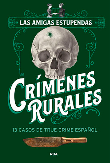 Crímenes Rurales: 13 casos de true crime español